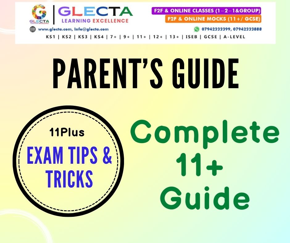 The Complete 11+ (Eleven Plus) Guide for Parents